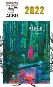 René.e aux bois dormants